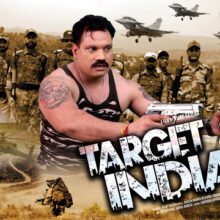 TARGET INDIA THE POWER MAN A Film Releasing Very Shortly World Wide