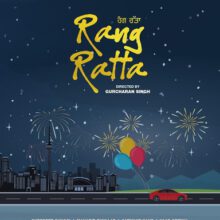 Canadian Production House Brahmo Films To Ring in The New Year With ‘Punjabi Bollywood’ Magic, Announces Its Film Rang Ratta